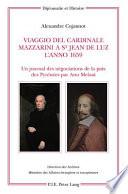 Télécharger le livre libro Viaggio Del Cardinale Mazzarini A St Jean De Luz L'anno 1659